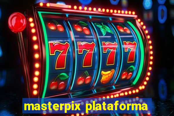 masterpix plataforma